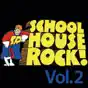 Schoolhouse Rock, Vol. 2