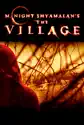 The Village summary and reviews