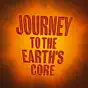 Journey to the Earth's Core