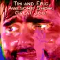Tim and Eric Awesome Show, Great Job!, Season 1