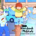 HBO Storybook Musicals, A Child's Garden of Verses cast, spoilers, episodes, reviews