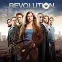 Revolution, Season 2 cast, spoilers, episodes and reviews