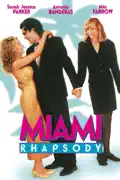 Miami Rhapsody summary, synopsis, reviews