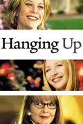 Hanging Up summary, synopsis, reviews