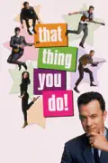 That Thing You Do! summary, synopsis, reviews