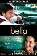 Bella summary, synopsis, reviews