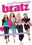 Bratz: The Movie summary, synopsis, reviews