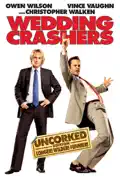 Wedding Crashers (Uncorked Edition) [Unrated] summary, synopsis, reviews