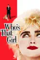 Who's That Girl summary and reviews