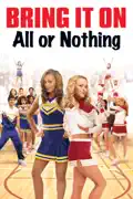 Bring It On: All or Nothing summary, synopsis, reviews
