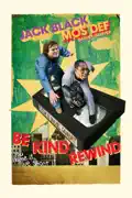 Be Kind Rewind summary, synopsis, reviews