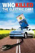 Who Killed the Electric Car? summary, synopsis, reviews