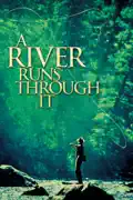 A River Runs Through It reviews, watch and download