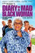 Tyler Perry's Diary of a Mad Black Woman summary, synopsis, reviews