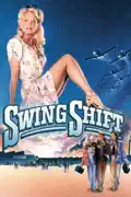 Swing Shift summary, synopsis, reviews