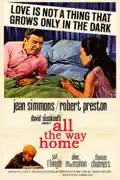 All the Way Home (1963) summary, synopsis, reviews