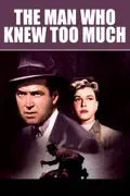 The Man Who Knew Too Much (1956) summary, synopsis, reviews