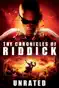 The Chronicles of Riddick (Unrated)
