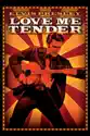 Love Me Tender summary and reviews