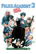 Police Academy 3 summary, synopsis, reviews