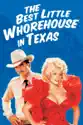 The Best Little Whorehouse In Texas summary and reviews