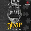 Ghar - Single cast, spoilers, episodes, reviews