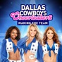 Dallas Cowboys Cheerleaders: Making the Team, Season 12