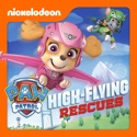 PAW Patrol, High Flying Rescues cast, spoilers, episodes, reviews