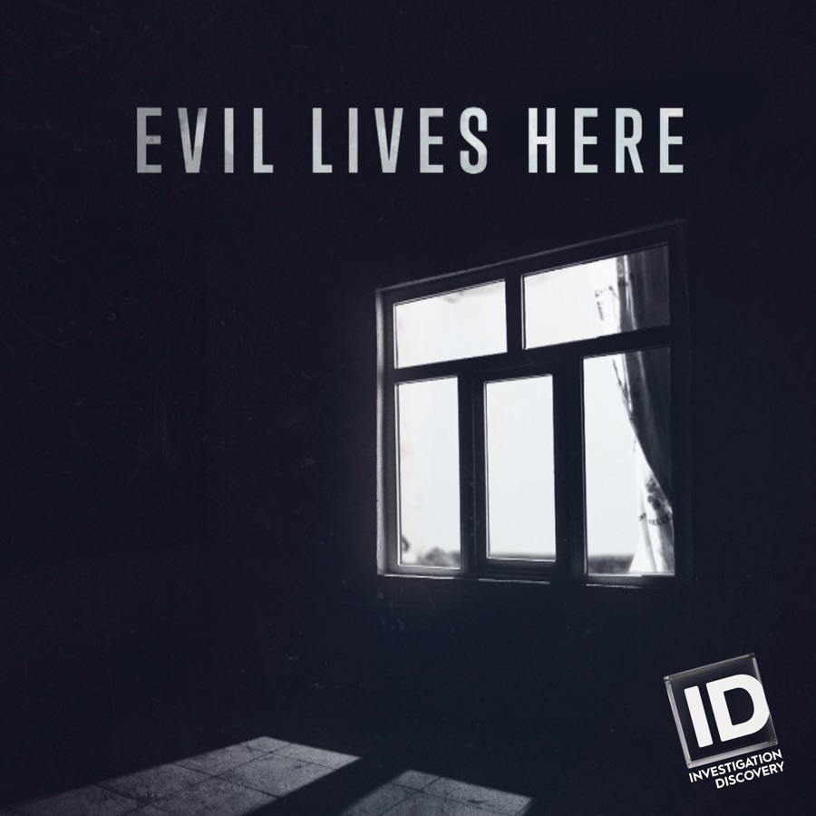 Evil Lives Here, Season 4 release date, trailers, cast, synopsis and