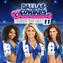 Dallas Cowboys Cheerleaders: Making the Team, Season 11 cast, spoilers, episodes and reviews