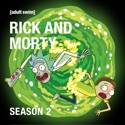 Rick and Morty, Season 2 (Uncensored) cast, spoilers, episodes, reviews