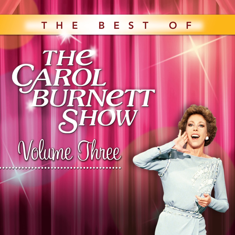The Best of The Carol Burnett Show: Vol. 3, Episode 11 (The Best of The Car...