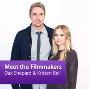 Dax Shepard and Kristen Bell: Meet the Filmmakers summary, synopsis, reviews
