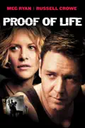 Proof of Life summary, synopsis, reviews