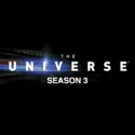 The Universe, Season 3 cast, spoilers, episodes, reviews