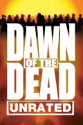 Dawn of the Dead (Unrated) [2004] summary, synopsis, reviews