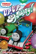 Thomas and Friends: Up, Up and Away summary, synopsis, reviews