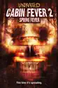 Cabin Fever 2: Spring Fever (Unrated) summary and reviews