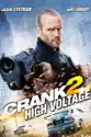 Crank 2: High Voltage summary and reviews