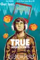 True Adolescents summary and reviews