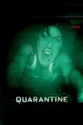 Quarantine (2008) summary, synopsis, reviews