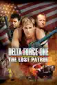 Delta Force One: The Lost Patrol summary and reviews