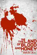 In the Land of Blood and Honey (Bosnian Version) summary, synopsis, reviews
