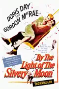 By the Light of the Silvery Moon (1953) summary, synopsis, reviews