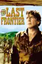 The Last Frontier summary and reviews