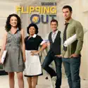 Flipping Out, Season 3 cast, spoilers, episodes, reviews