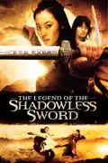 The Legend of the Shadowless Sword summary, synopsis, reviews