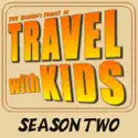 Travel with Kids, Season 2 release date, synopsis, reviews