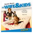 My Wife & Kids, Season 1 release date, synopsis, reviews