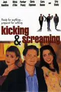 Kicking & Screaming summary, synopsis, reviews